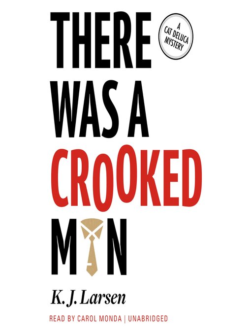 Title details for There Was a Crooked Man by K. J. Larsen - Available